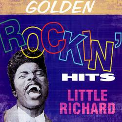 Little Richard : Golden Rockin' Hits